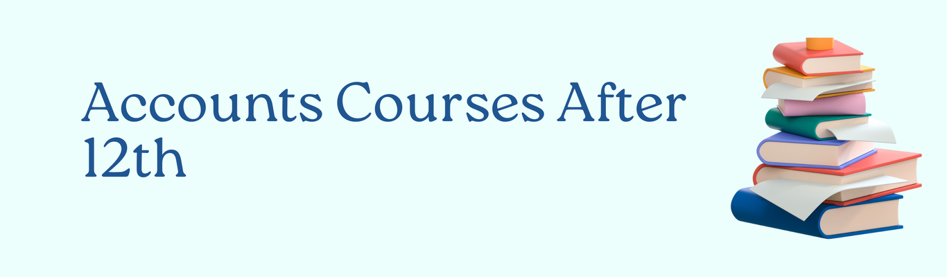 Accounts Courses After 12th